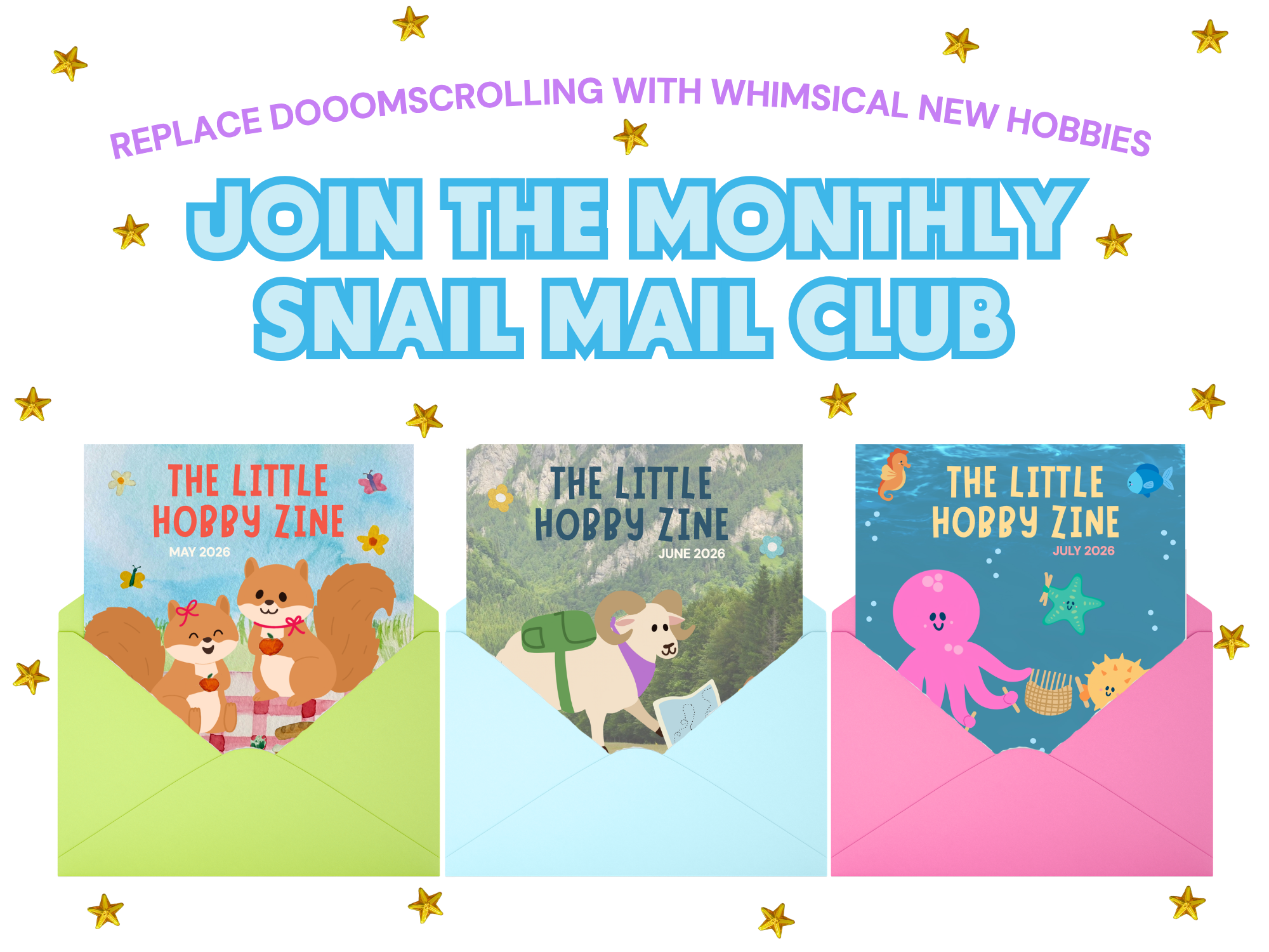 "Join the Monthly Snail Mail Club" text with zines popping out of envelopes underneath