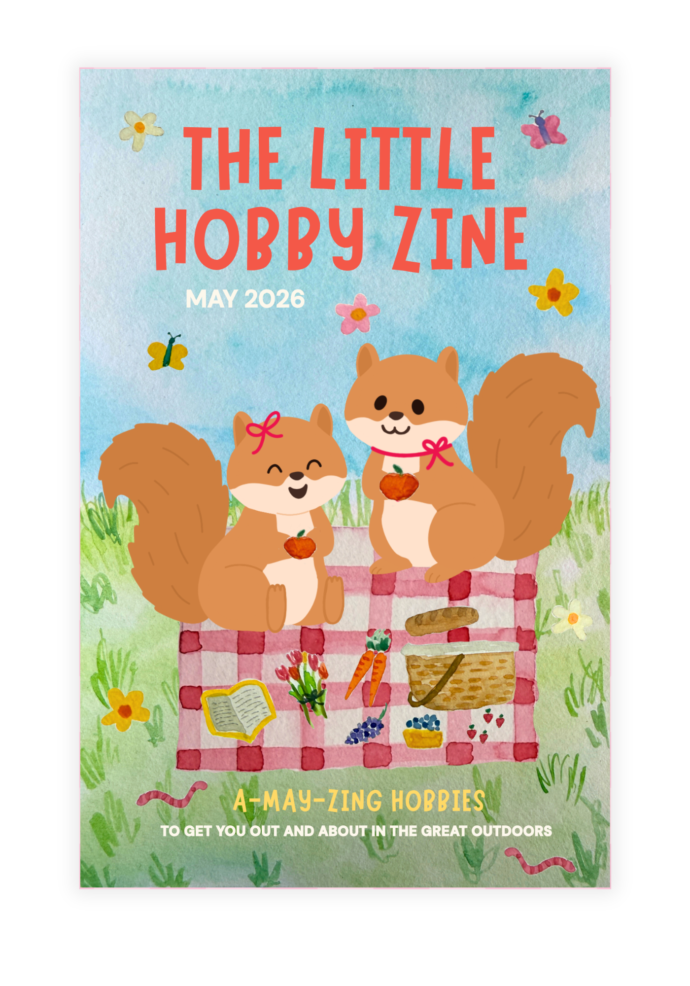 Cover of 'The Little Hobby Zine' with two cartoon squirrels at a picnic, May 2026 issue.
